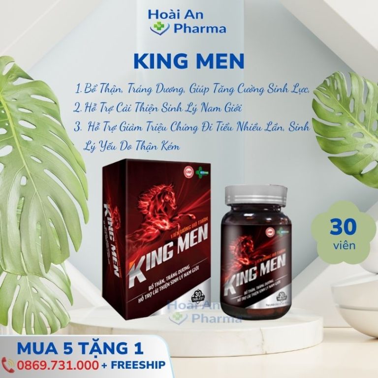 King Men- Bổ thận tráng dương, cải thiện sinh lý nam giới